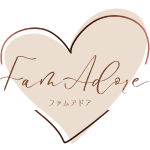 FamAdore ファムアドア